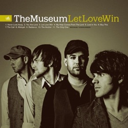 The Museum - My Help Comes From the Lord