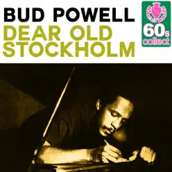 Dear Old Stockholm (Remastered) - Single - Bud Powell Dear Old Stockholm (Remastered) - Single - Bud Powell