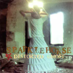Distorted Ghost - EP - Sparklehorse