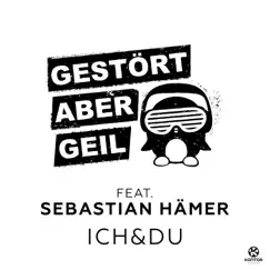 Ich & Du (feat. Sebastian Hämer) Song Lyrics