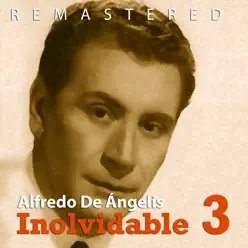 Inolvidable 3 (Remastered) - Alfredo De Angelis