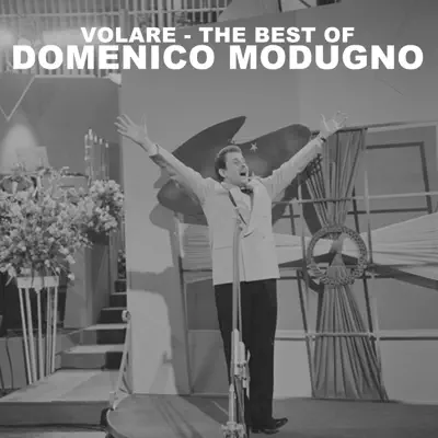 Volare: The Best of Domenico Modugno - Domenico Modugno