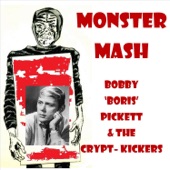 Bobby "Boris" Pickett & The Crypt-Kickers - Monster Mash