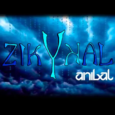 Zikykal - Anibal