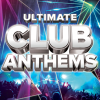 Various Artists - Ultimate Club Anthems artwork