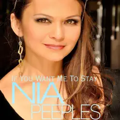 If You Want Me to Stay - Single - Nia Peeples