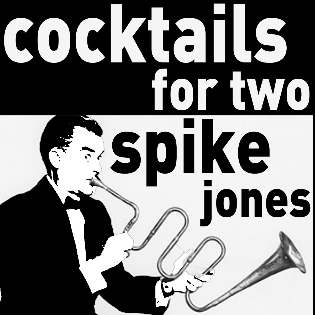 Cocktails For Two The Musical Comedy Of Spike Jones Album