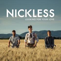 Nickless - Looking For Your Love