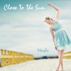 Close to the Sun