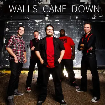 The Walls Came Down - Single - Acappella