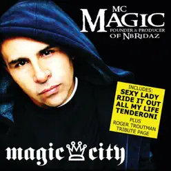 Magic City - MC Magic