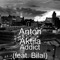 Addict (feat. Bilal) - Anton Aktila lyrics