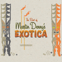 Martin Denny - Best of Martin Denny's Exotica artwork