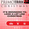 It's Beginning To Look a Lot Like Christmas - Christmas Primotrax - Performance Tracks - EP album lyrics, reviews, download