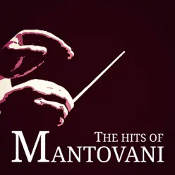 The Hits of Mantovani - Mantovani