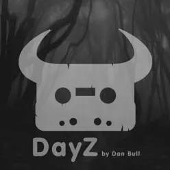 Dayz - Single - Dan Bull Dayz - Single - Dan Bull