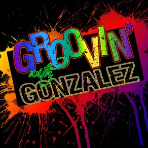 Gonzalez - I Haven't Stopped Dancing Yet - 排舞 音乐