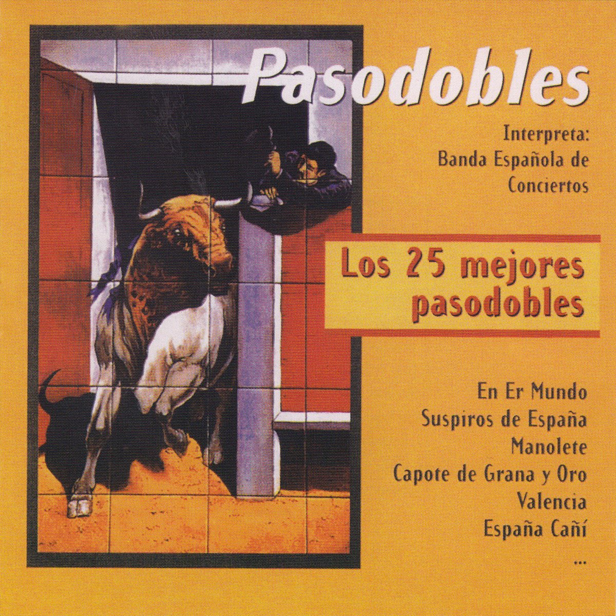 ‎Pasodobles: Los 25 Mejores Pasodobles By Banda Española De Conciertos ...