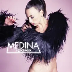 Forever by Medina album reviews, ratings, credits