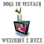 Dogs In Ecstasy - Return 2 Horn