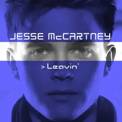 Leavin' - Single - Jesse McCartney