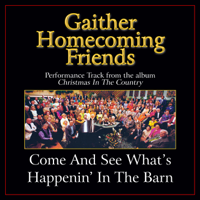 Bill & Gloria Gaither - Come and See What's Happenin' in the Barn (Performance Tracks) - EP artwork