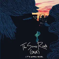 The Scenic Route by DNA album reviews, ratings, credits