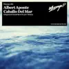 Caballo Del Mar - Single album lyrics, reviews, download