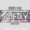 Softly - Anthony El Mejor lyrics
