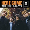 The High Learys - You've Got What I Need You've Got What I Need