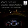 Stream & download Distance Means Nothing - Single