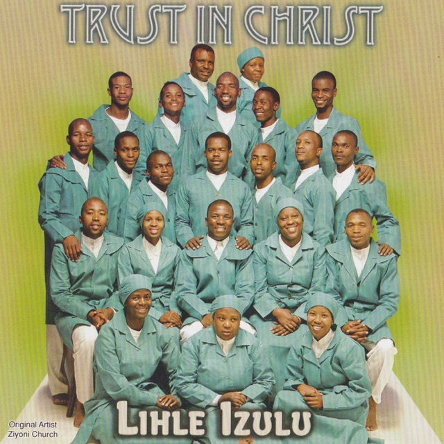 Trust in Christ Lihle Izulu Album Cover
