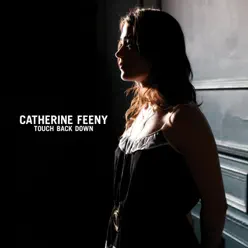 Touch Back Down / Beltloops and Blue Jeans - Single - Catherine Feeny Touch Back Down / Beltloops and Blue Jeans - Single - Catherine Feeny