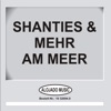 Shanties & Mehr am Meer