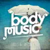 Stream & download Body Music - Choices 16