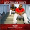 Rydah (feat. Brittnee Camelle) - Westbank Boyz lyrics