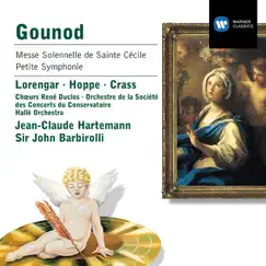 Gounod: Messe solennelle, Petite Symphonie by Jean-Claude Hartemann & Sir John Barbirolli album reviews, ratings, credits