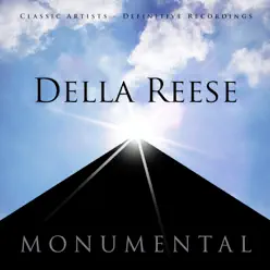 Monumental - Classic Artists - Della Reese - Della Reese Monumental - Classic Artists - Della Reese - Della Reese