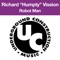 Robot Man (Dj Bam Bam's Robo-Mix) - Richard Humpty Vision lyrics