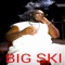 Taking Mine - Big Ski lyrics