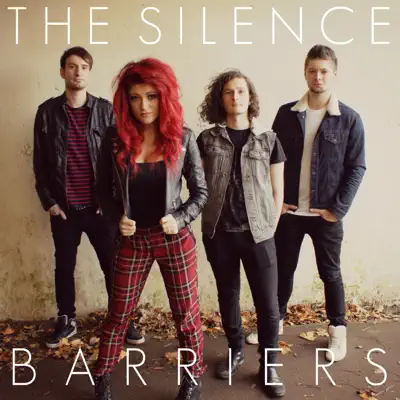 Barriers - Single - The Silence
