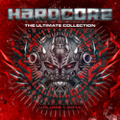 Hardcore the Ultimate Collection Volume 1 2014 - Verschillende artiesten