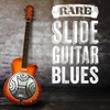 Rare Slide Guitar Blues