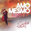 Amo Mesmo - Single