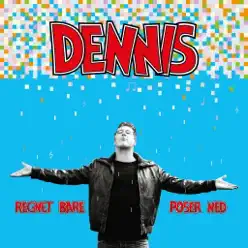 Regnet bare pøser ned - Single (Regnet bare pøser ned 2015) - Single - Dennis Regnet bare pøser ned - Single (Regnet bare pøser ned 2015) - Single - Dennis