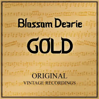 Blossom Dearie Gold - Original Vintage Recordings - Blossom Dearie Blossom Dearie Gold - Original Vintage Recordings - Blossom Dearie