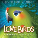 George Knapper, Ruth Betteridge & Love Birds Company - Love Birds