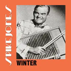 Winter - Spike Jones