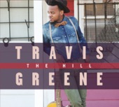 Travis Greene - Just Want You (feat. Jordan Connell & Chandler Moore)