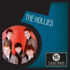 15 Classic Tracks: The Hollies - The Hollies